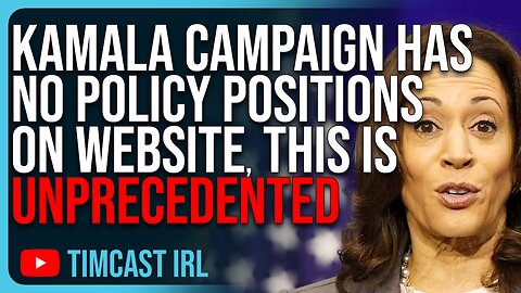 Kamala Harris Campaign Has NO POLICY POSITIONS On Website, This Is UNPRECEDENTED