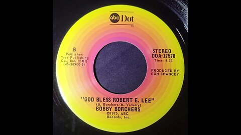 Bobby Borchers - God Bless Robert E. Lee