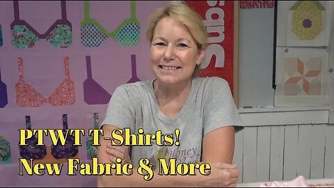 Quilt Chat, T-Shirts! Cruise News, Fabric and Patterns! Lots of Goodies