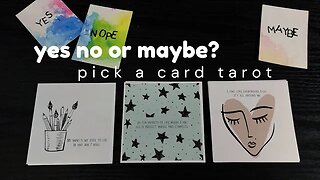 Quick Yes No Maybe Answers Pick a Card Tarot Reading