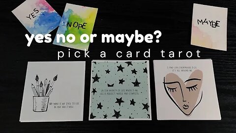Quick Yes No Maybe Answers Pick a Card Tarot Reading