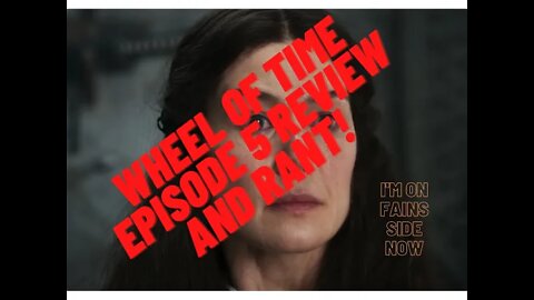 Wheel of Time on Amazon Prime Season 1 Episode 5 Review & Rant