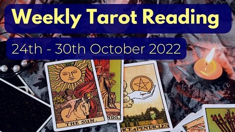 Tarot Reading for this Week 🌟 24th - 30th October 2022