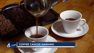 California coffee could soon include cancer warning