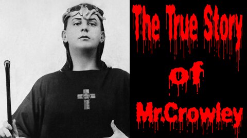 The True Story of Mr.Crowley