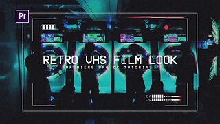 VHS Film Effect/Look - Premiere Pro CC Tutorial (+ FREE PRESET)