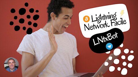Bitcoin: Lightning Network facile su telegram con LNtxBot. Usare il bot che semplifica LN