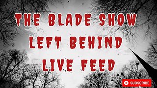 THE BLADE SHOW LEFT BEHINDS WITH 2 GIVEAWAYS