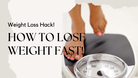 How to Lose Weight FAST and Consistently