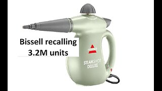 Bissell recalling 3.2M steam cleaning devices