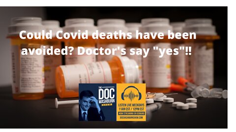 Did dismissal of safe outpatient drugs cause needless Covid deaths?