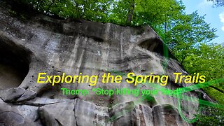 Exploring the Spring Trails and Good Food