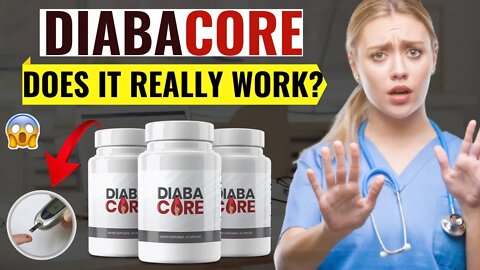 DIABACORE SUPPLEMENT - Does Diabacore Supplement Really Work? (My In-Depth Honest Diabacore Review)