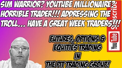 SIM Warrior? YouTube Millionaire? Horrible Trader!!! Addressing The Troll...