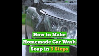 How to Make Homemade Car Wash Soap in 3 Steps