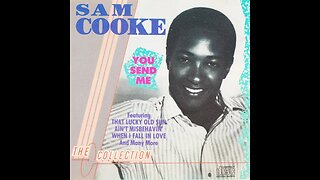 Sam Cooke "You Send Me"