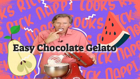 Easy Chocolate Gelato with Rick Nappi #NappiReport