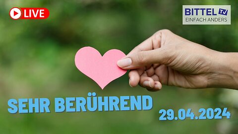 sehr berührend - 29.04.2024