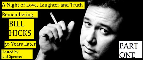 Remembering Bill Hicks, 30 Years Later (Part 1)