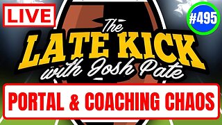 Late Kick Live Ep 495: Transfer Portal Chaos | Most Improved Teams | Too Many Coaching Changes?