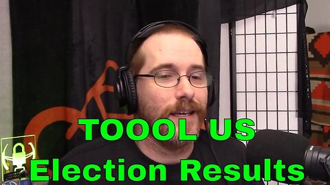 97: TOOOL US Election Results