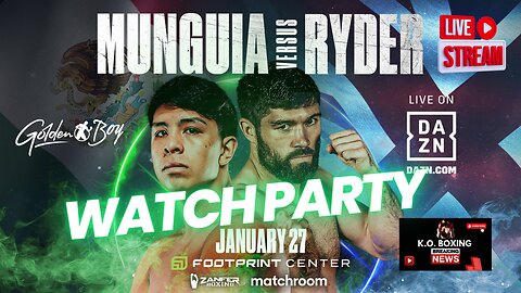 Tonight’s Live Boxing Watch Party Munguia Vs. Ryder Source: Tonight’s Live Boxing Results: Munguia Vs. Ryder