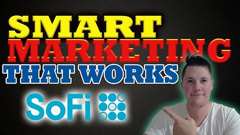 SoFi's Smart Marketing │ BIG Money Buying SoFi│SoFi Investors Must Watch