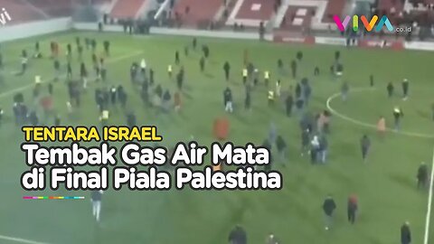 FIFA BERANI TEGAS? Tentara Israel Tembak Gas Air Mata di Final Piala Palestina