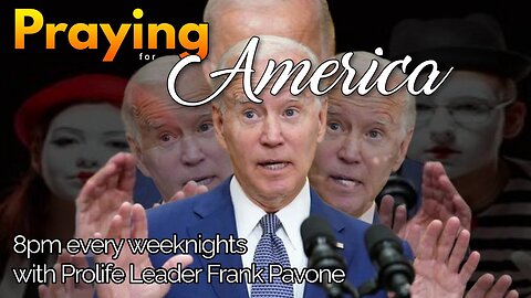 Praying for America | Biden and His Lies - 3/11/2024