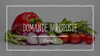 Domande e risposte - parte 3