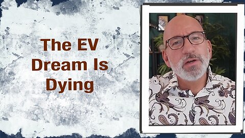 The EV Dream is Dying