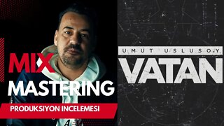 VATAN - Prodüksiyon, Mix ve Mastering İncelemesi