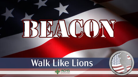 "Beacon" Walk Like Lions Christian Daily Devotion with Chappy July 20, 2022