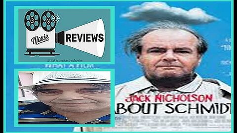 About Schmidt 2002 Movie Review