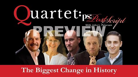 The Biggest Change in History - Quartet (Preview)