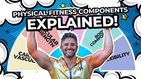 5 Essential Components of Physical Fitness Explained in Detail | FitChat with Dr. Marc