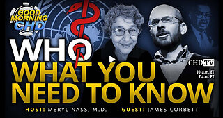 WHO: What You Need To Know