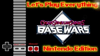 Let's Play Everything: Base Wars