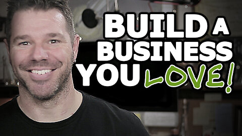 Build A Business You Love With This BIG Question @TenTonOnline