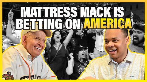 Mattress Mack is Betting on America