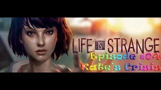 Life is Strange #04 Kate's Crisis