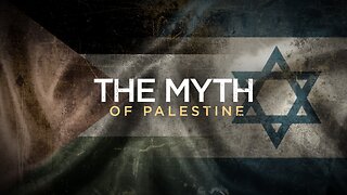 The Myth of Palestine