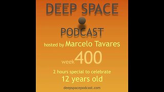 week400 - Deep Space Podcast