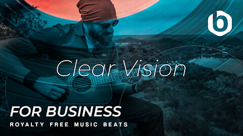 ROYALTY FREE MUSIC BEATS For Business Clear Vision