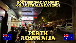 Exploring Perth Australia: Northbridge at Night on Australia Day 2024