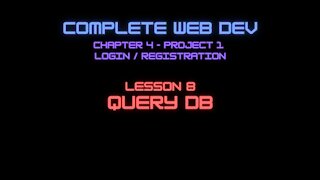 Complete Web Developer Chapter 5 - Lesson 8 Query DB