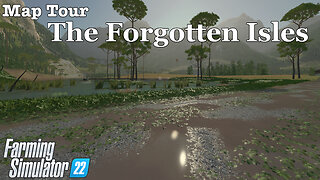 Map Tour | The Forgotten Isles | Farming Simulator 22