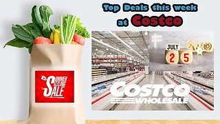 Costco Wholesale - Alberta, Canada - Top summer deals this week- July 25th - July 31st - food -fans