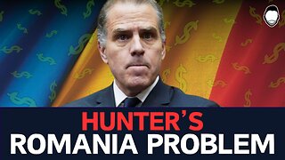 Hunter Biden's Romania Scandal THREATENS Trial