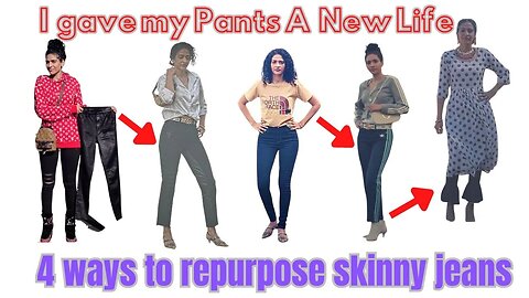 4 ways to Repurpose Skinny Jeans